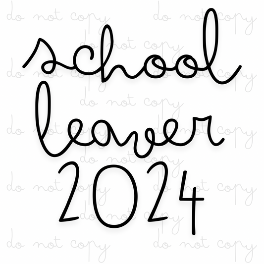 School Leaver 2024 | UVDTF 3” / 6” / 8” Decal | School Leavers