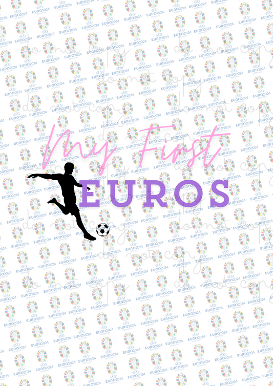 My First Euros Pink | Euros 2024 | DTF transfer