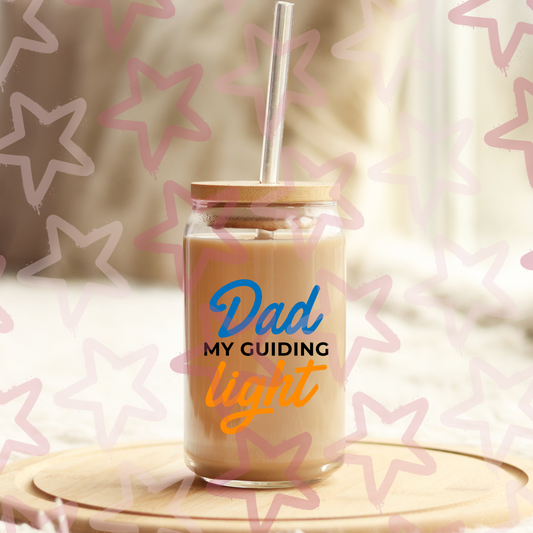 Dad My Guiding Light | Father's Day | UVDTF 3” Decal