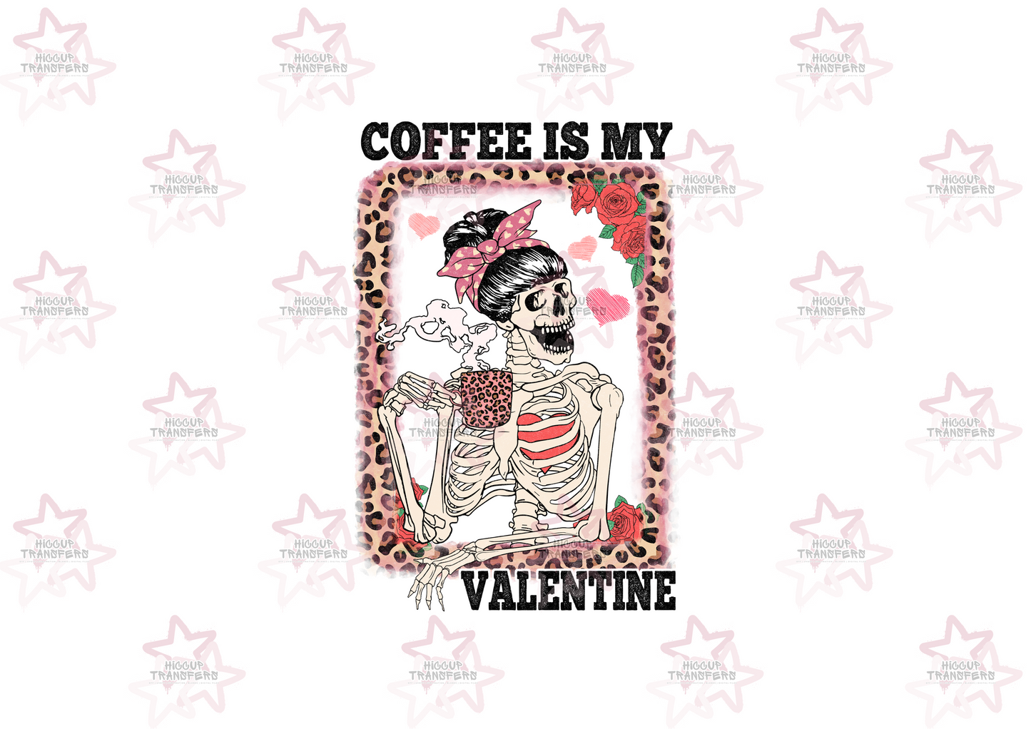 Coffee Is My Valentine | UVDTF 3” Decal