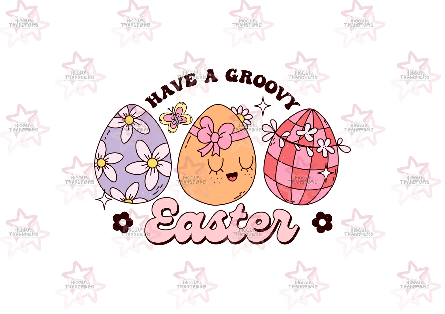 Have A Groovy Easter | Easter | DTF Transfer