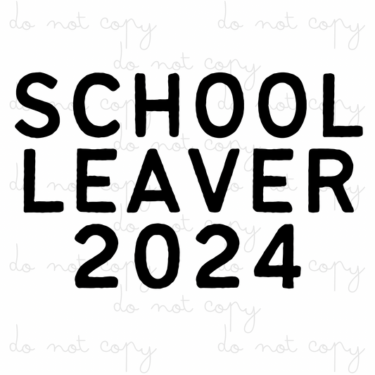 School Leaver 2024 | UVDTF 3” / 6” / 8” Decal | School Leavers