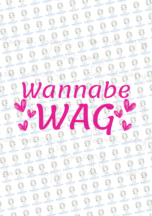 Wannabe WAG | Euros 2024 | UVDTF 3” Decal