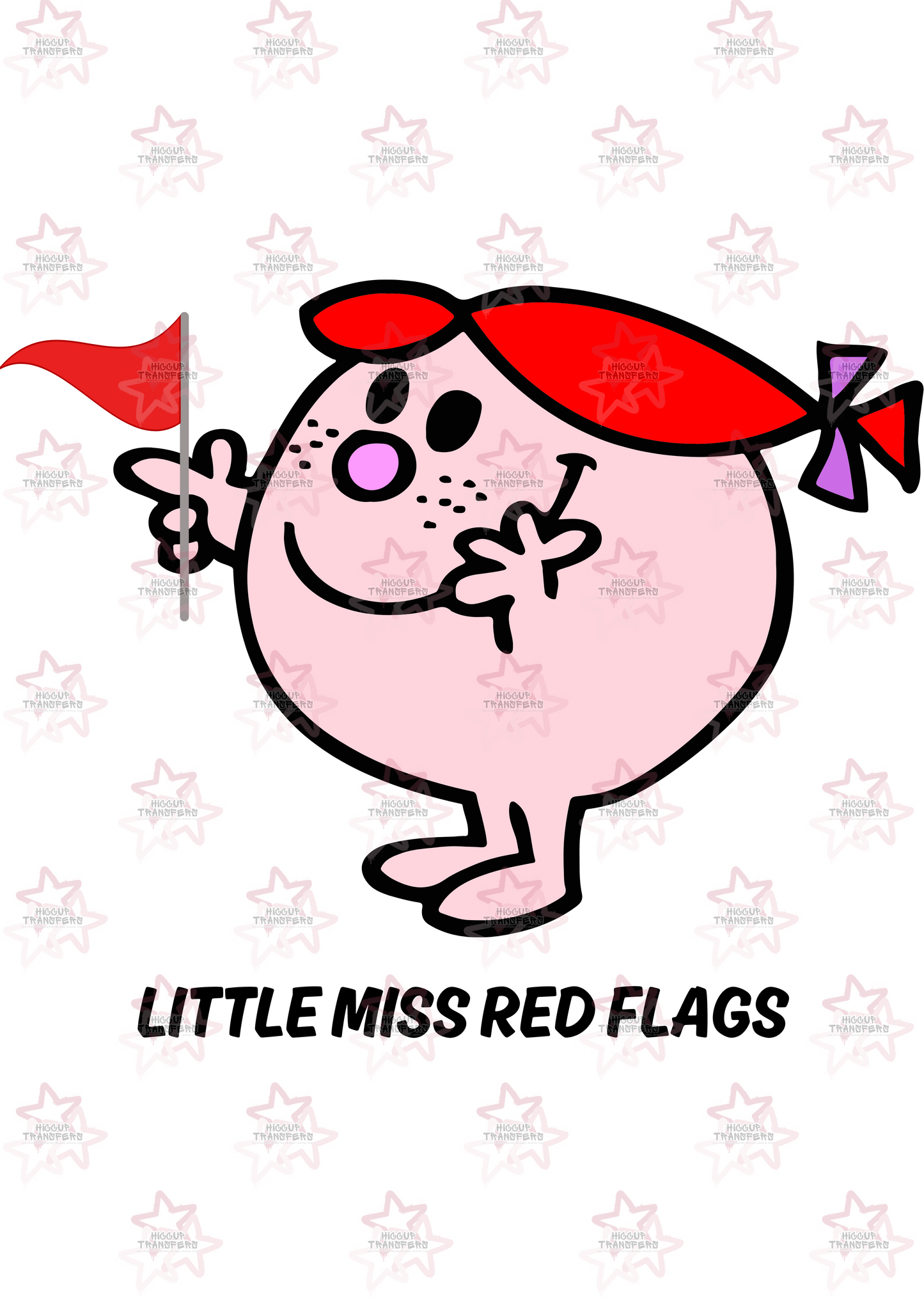 Little Miss Red Flags | Hiccup exclusive Design | DTF transfer