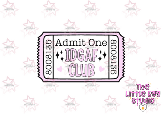 IDGAF Club | The Little Egg Studio | DTF Transfer