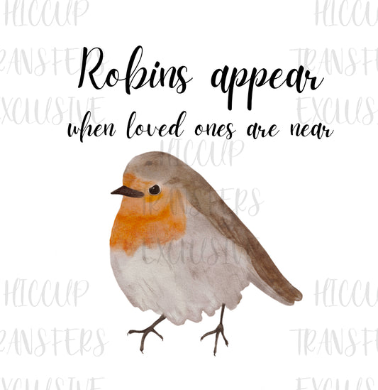 Robins Appear When Loved Ones Are Near | UVDTF 3” Decal | Hiccup Exclusive Design