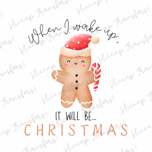 When I wake up Gingerbread Man Christmas Pyjamas | DTF transfer | Hiccup Exclusive