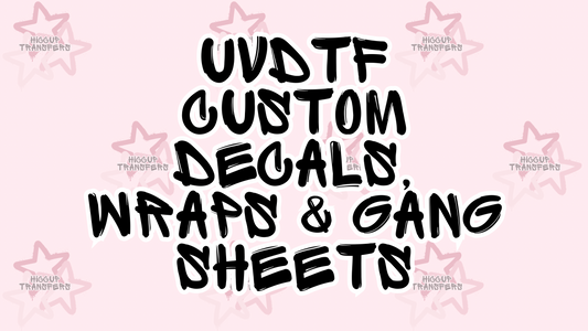 UVDTF Custom Decals, Wraps & Gang Sheets