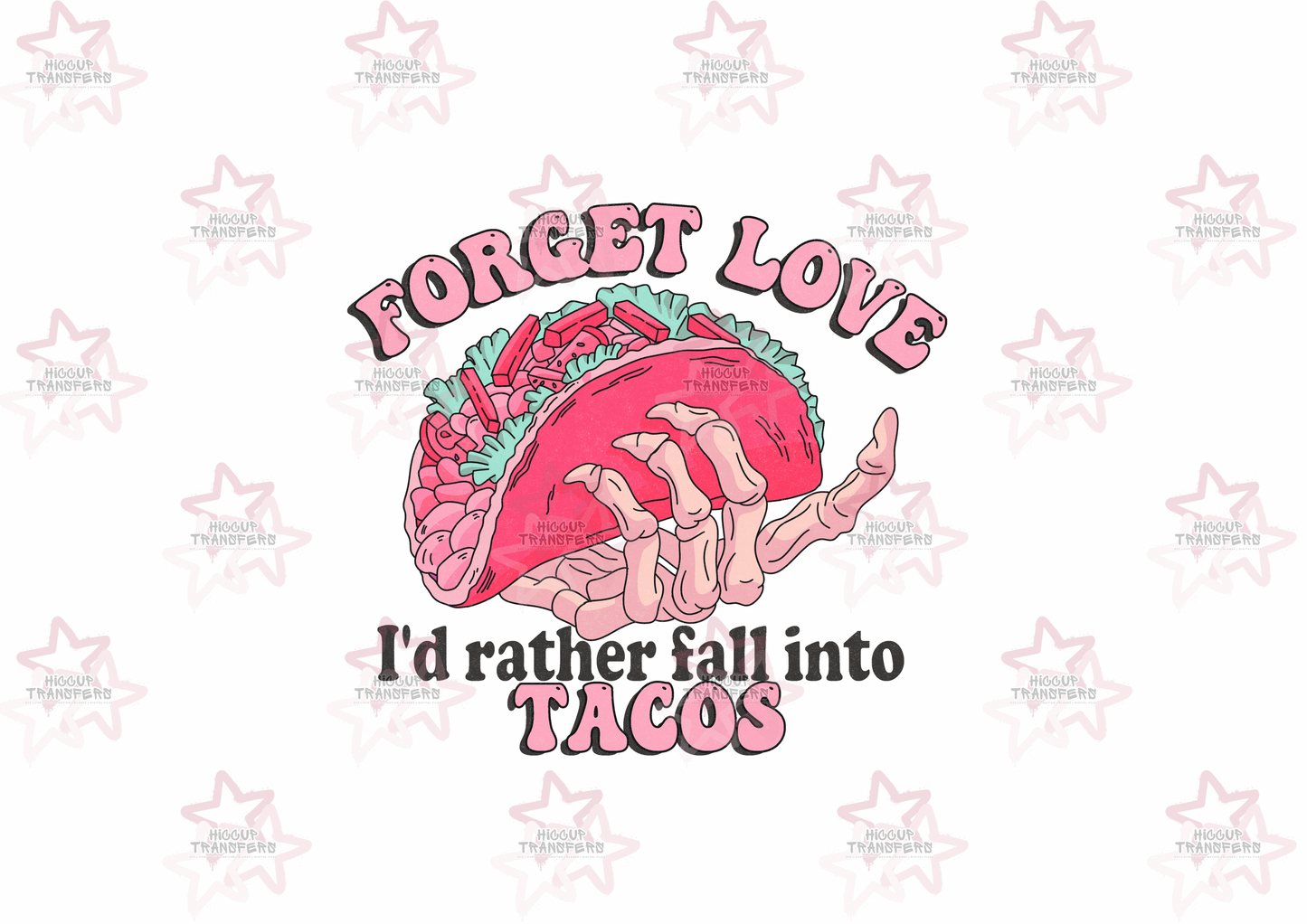 Love Tacos | DTF Transfer