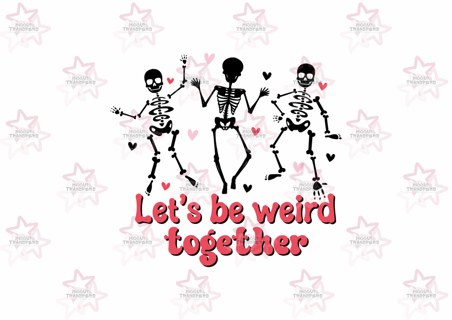 Let’s Be Weird Together | UVDTF 3” Decal