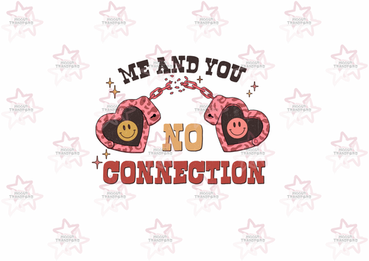 No Connection | DTF Transfer