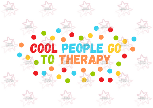 Cool People Go To Therapy | DTF transfer | Hiccup Exclusive Design | Mental Health Awareness