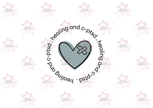 Healing & CPTSD | UVDTF 3” / 6” / 8” Decal | Mental Health Awareness CPTSD