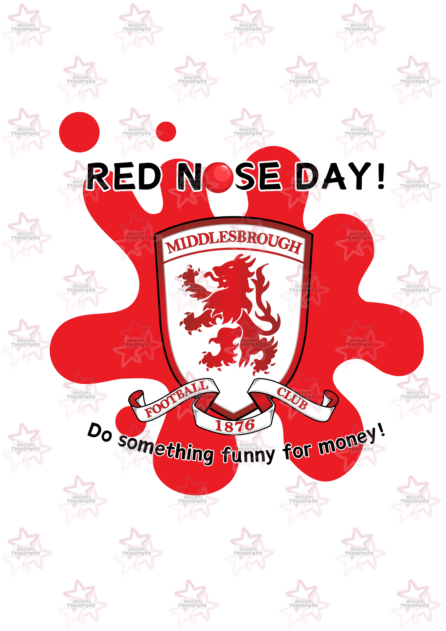 Middlesbrough | DTF Transfer | Hiccup Exclusive Design | Red Nose Day Football