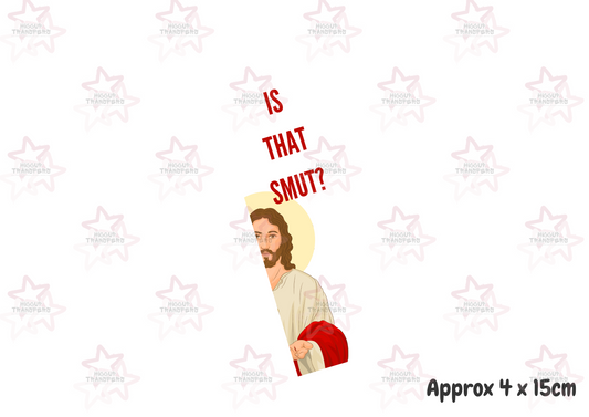 Peeking Jesus Is That Smut? | Bookmark Decal / Print | UVDTF & Sublimation