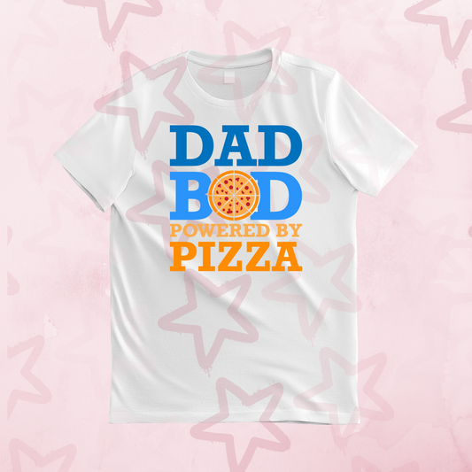Dad Bod Powered By Pizza | Father’s Day | DTF transfer