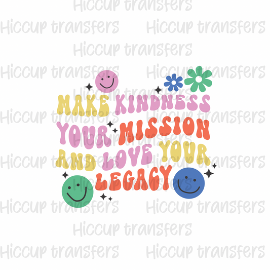 Make kindness your mission DTF transfer