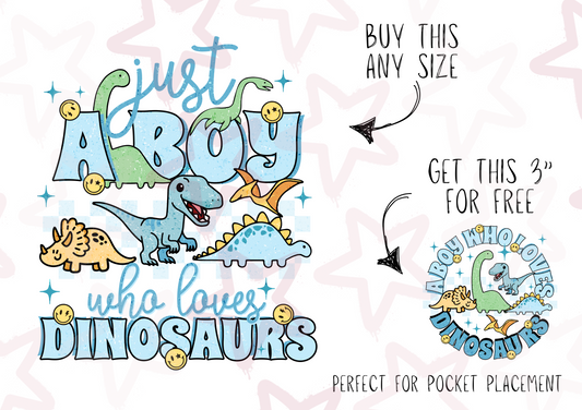 Just A Boy Who Loves Dinosaurs | Kids Slogan Designs | DTF transfer