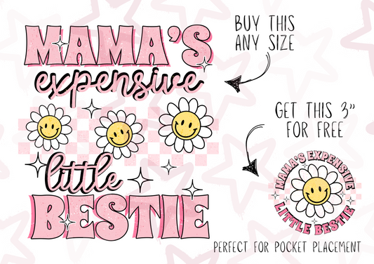Mama’s Expensive Little Bestie Pink | Kids Slogan Designs | DTF transfer