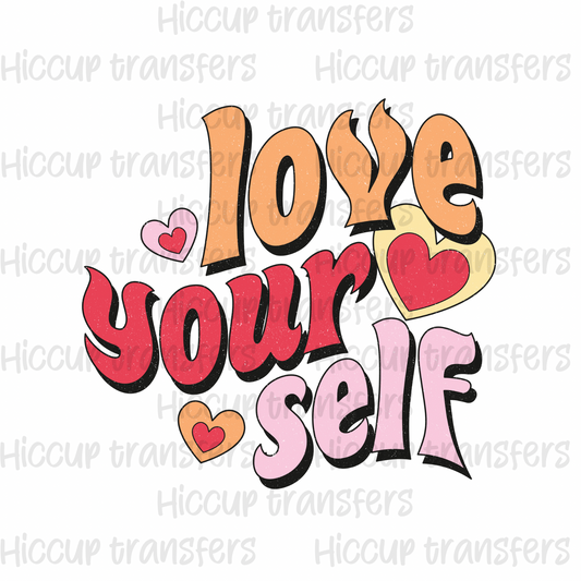 Love yourself dtf transfer