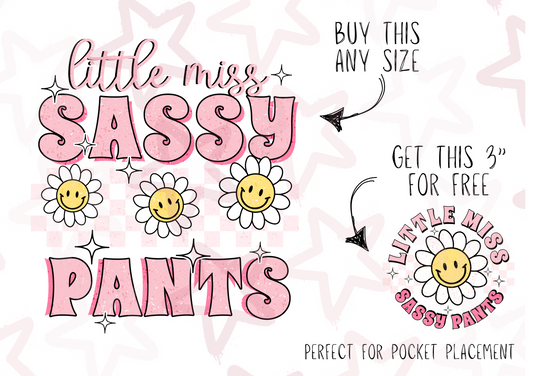 Little Miss Sassy Pants  | Kids Slogan Designs | DTF transfer