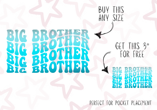 Big Brother Blue ( exclusive colourway ) | Kids Slogan Designs | DTF transfer