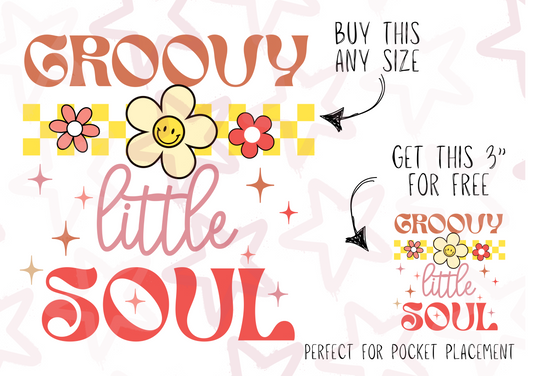 Groovy Little Soul | Kids Slogan Designs | DTF transfer