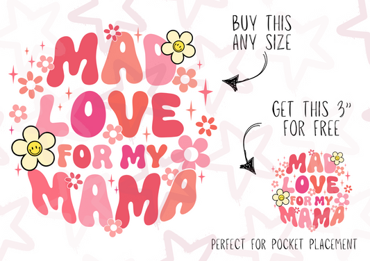 Mad Love From My Mama | Kids Slogan Designs | DTF transfer