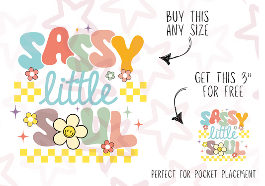 Sassy Little Soul | Kids Slogan Designs | DTF transfer
