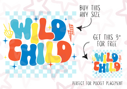 Wild Child | Kids Slogan Designs | DTF transfer
