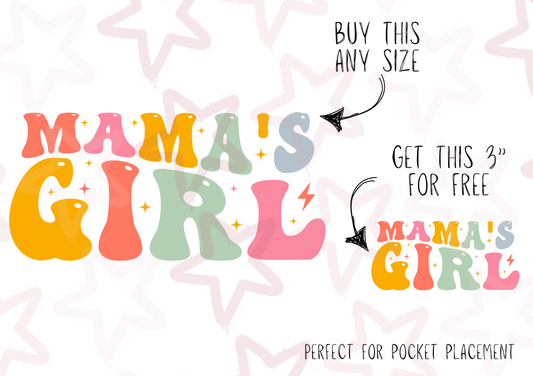 Mama’s Girl  | Kids Slogan Designs | DTF transfer
