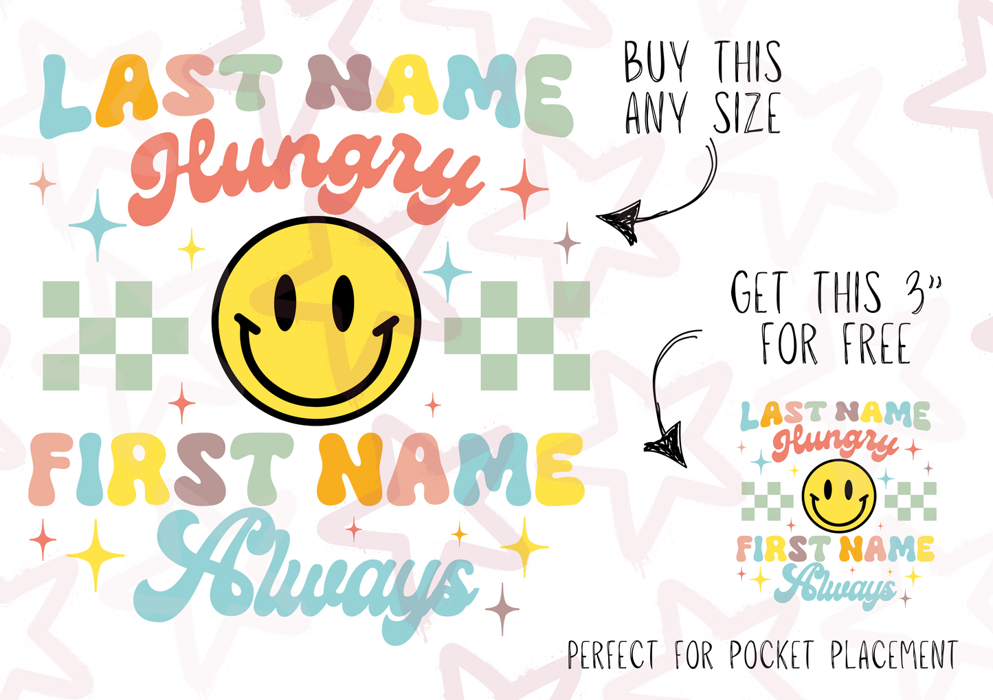 Last Name Hungry, First Name Always  | Kids Slogan Designs | DTF transfer