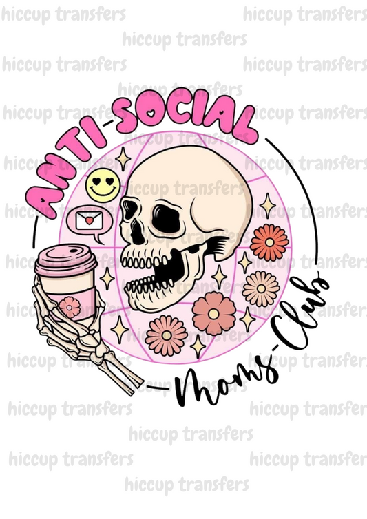 Anti Social moms club DTF transfer
