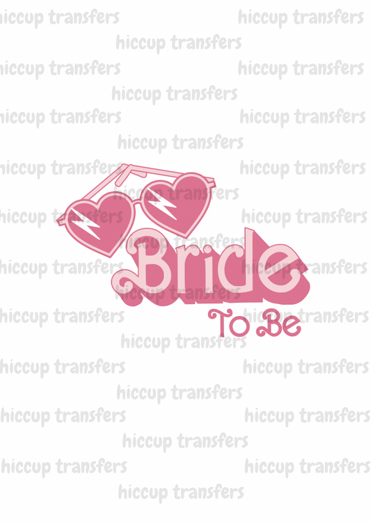 Bride to be  DTF transfer