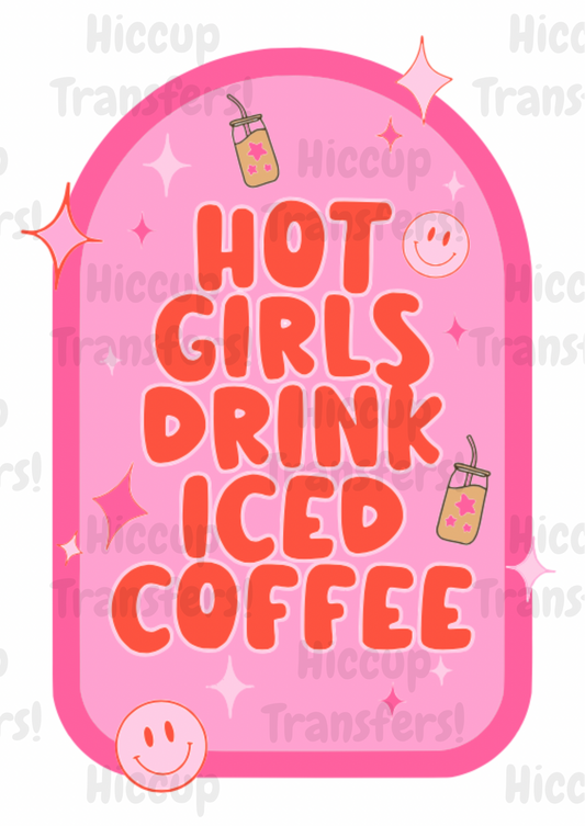 Hot girls drink iced coffee  | UVDTF 3” Decal