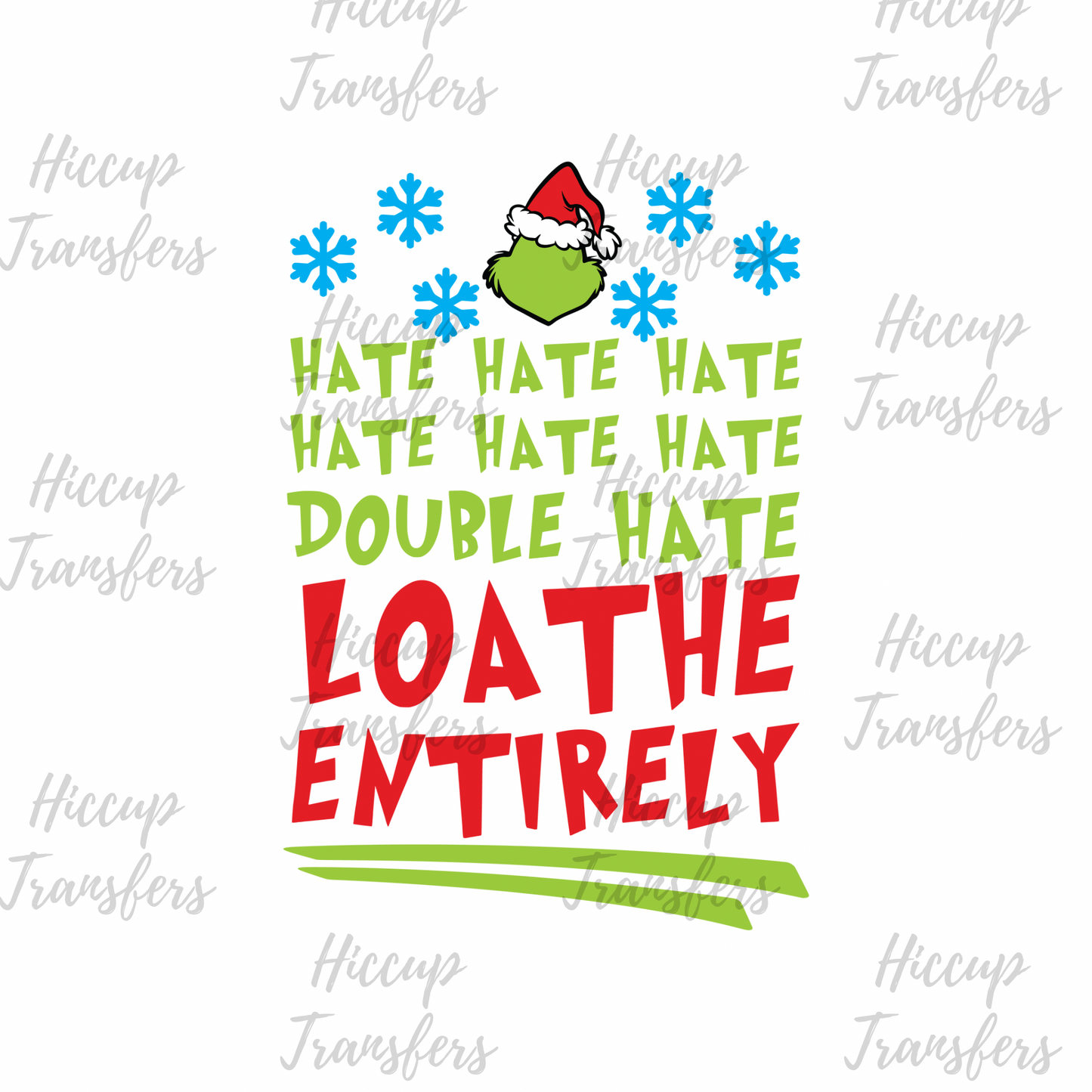 Hate Hate Hate | UVDTF 3” Decal | Green Christmas