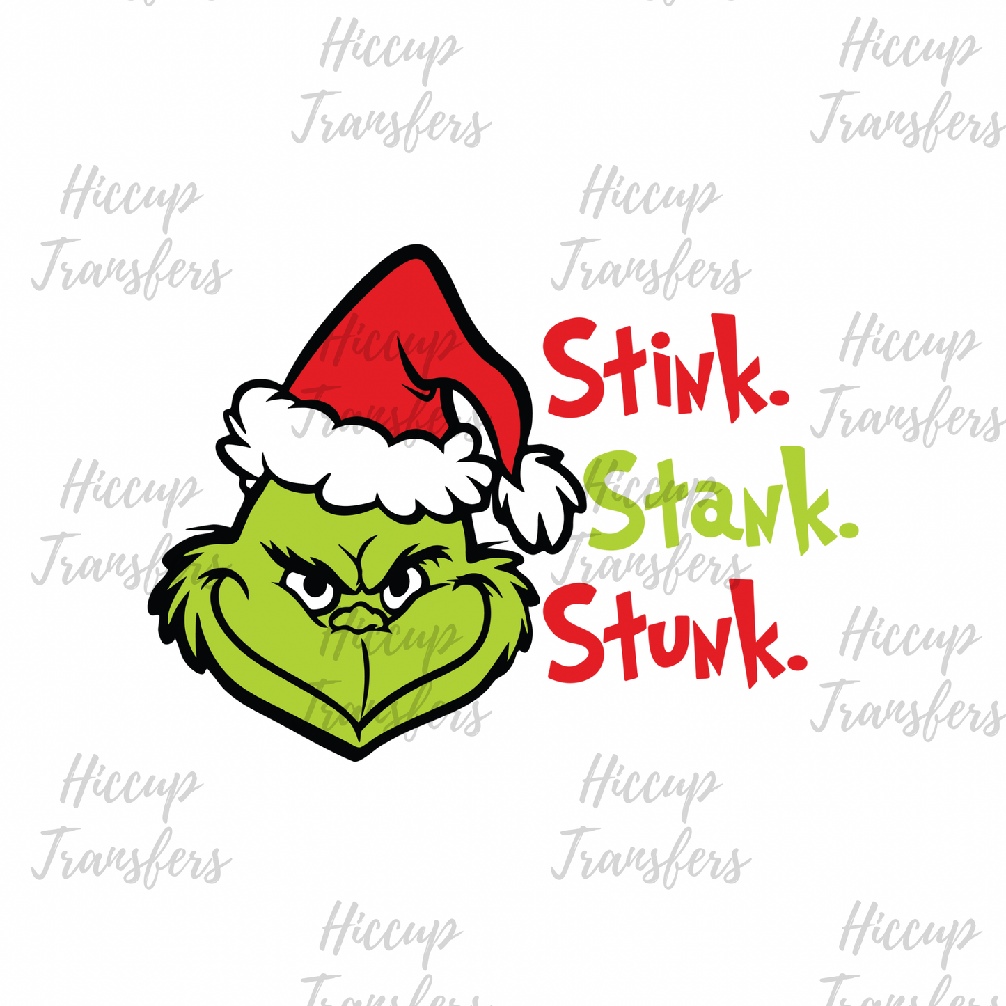 Stink Stank Stunk | DTF transfer | Green Christmas